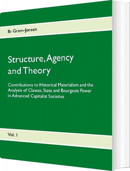 Structure, Agency And Theory - Ib Gram-jensen - English Book