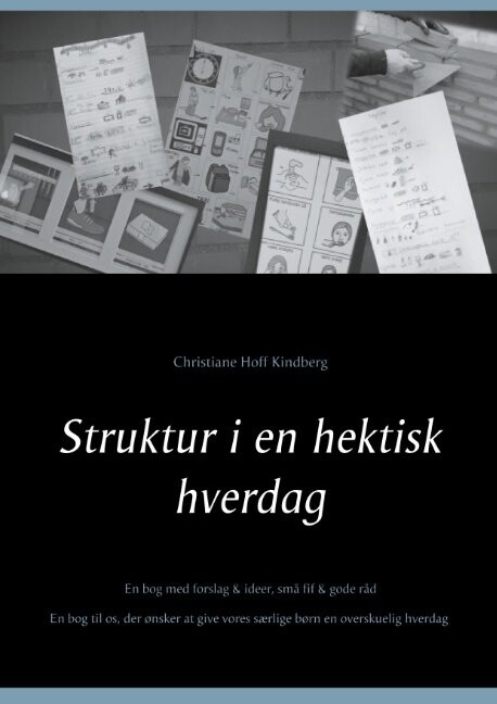 Billede af Struktur I En Hektisk Hverdag - Christiane Hoff Kindberg - Bog