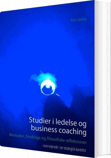 Studier I Ledelse Og Business Coaching - Kim Gørtz - Bog
