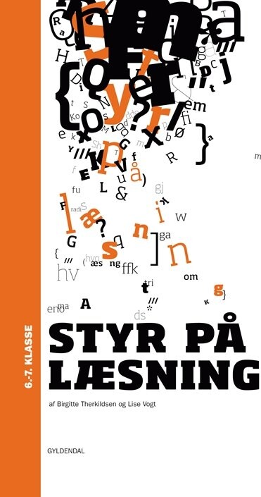 Styr På Læsning 6.-7.klasse - Birgitte Therkildsen - Bog