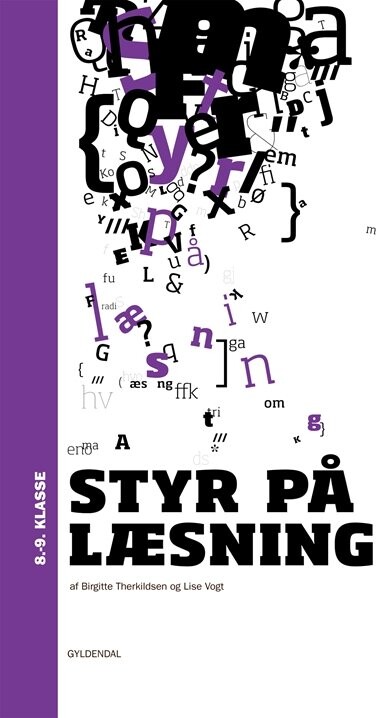 Styr På Læsning 8.-9. Klasse - Birgitte Therkildsen - Bog