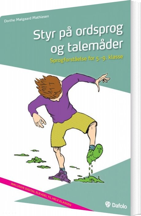 Styr På Ordsprog Og Talemåder - Dorthe Mølgaard Mathiasen - Bog - Dafolo