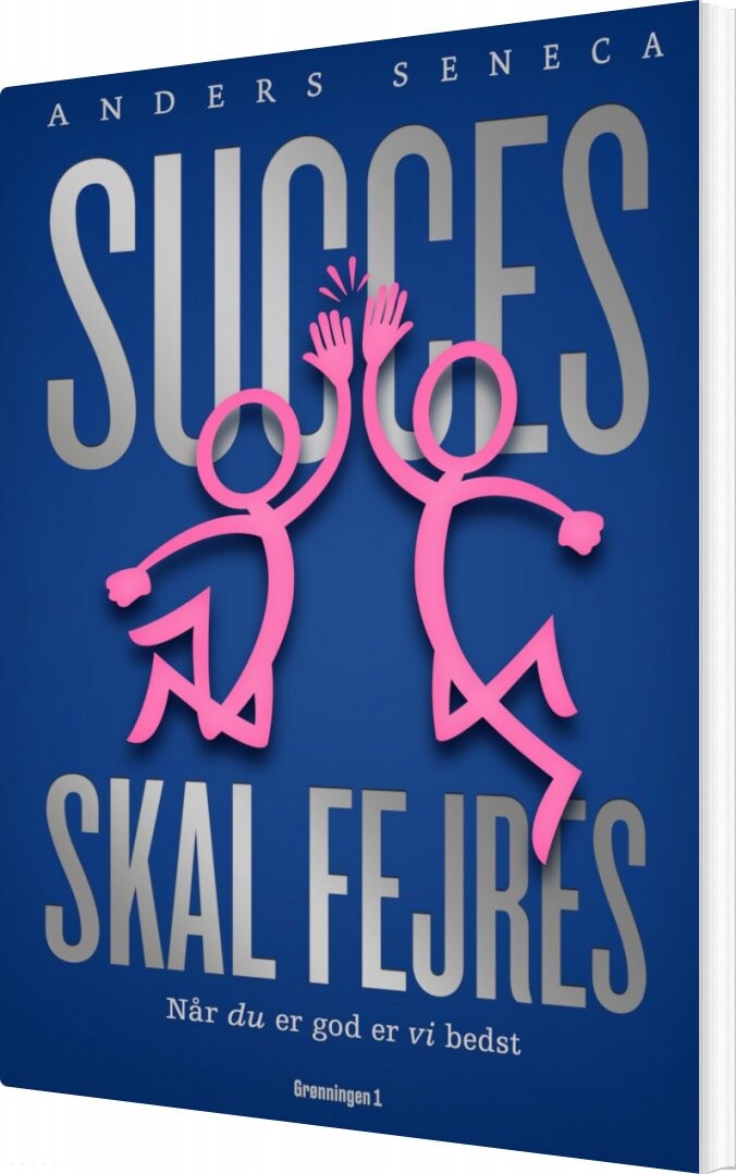Succes Skal Fejres - Anders Seneca - Bog