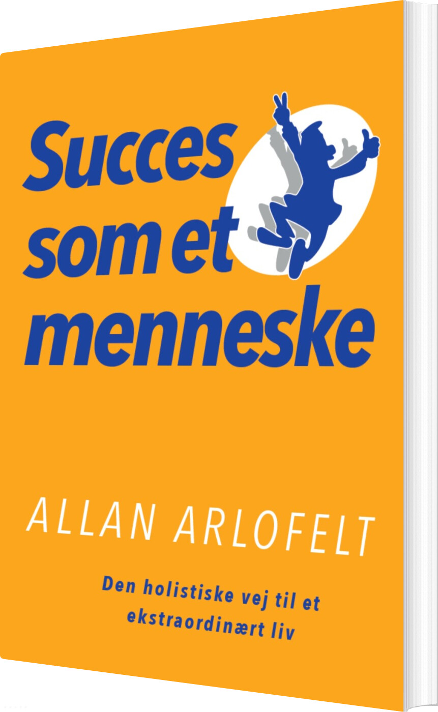 Succes Som Et Menneske - Allan Arlofelt - Bog