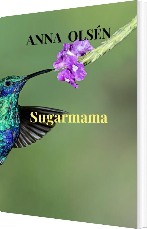 Sugarmama - Anna Olsén - Bog