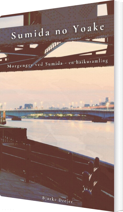Billede af Sumida No Yoake - Bjarke Drejer - Bog