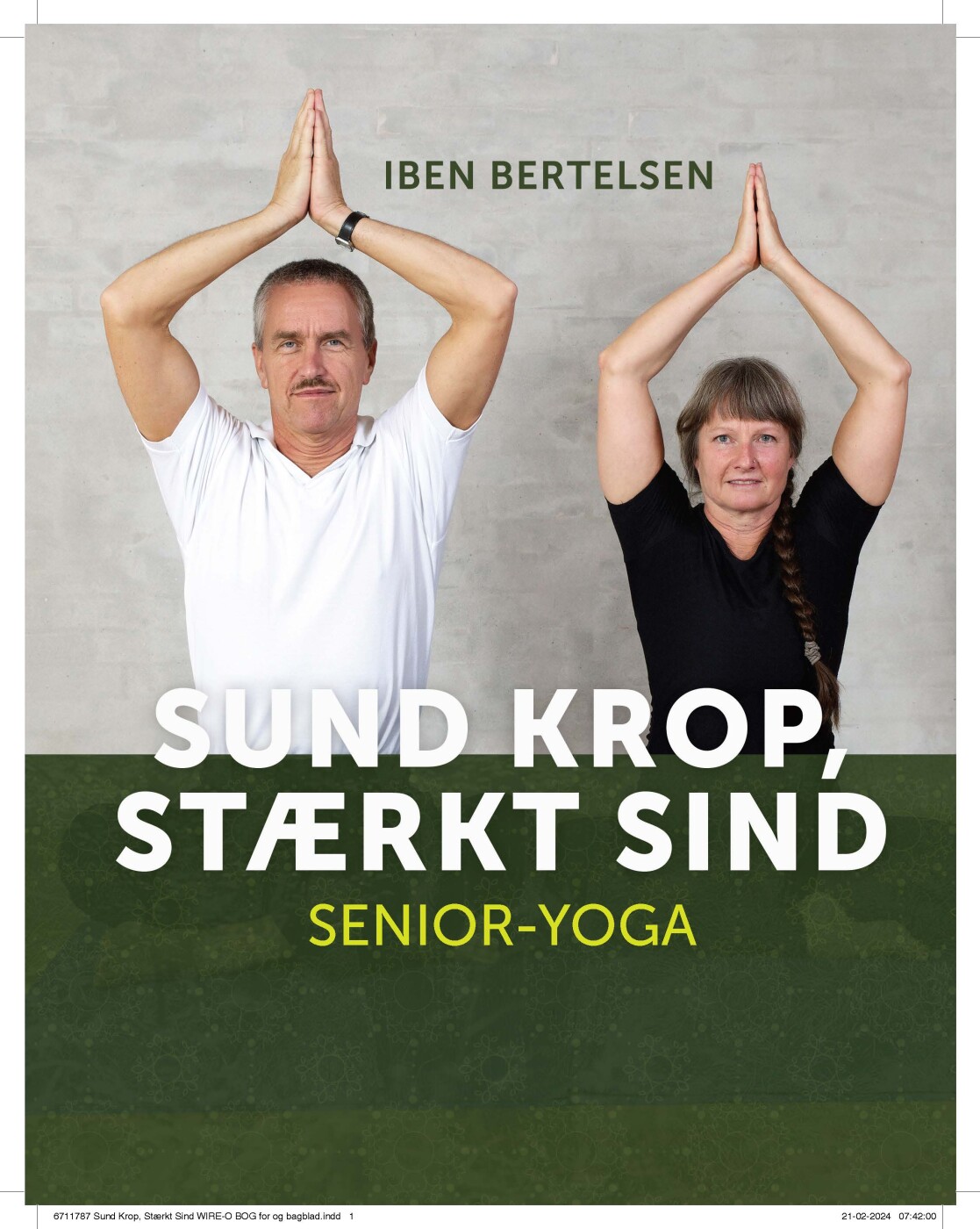 Billede af Sund Krop Stærkt Sind. Senior-yoga - Iben Bertelsen - Bog