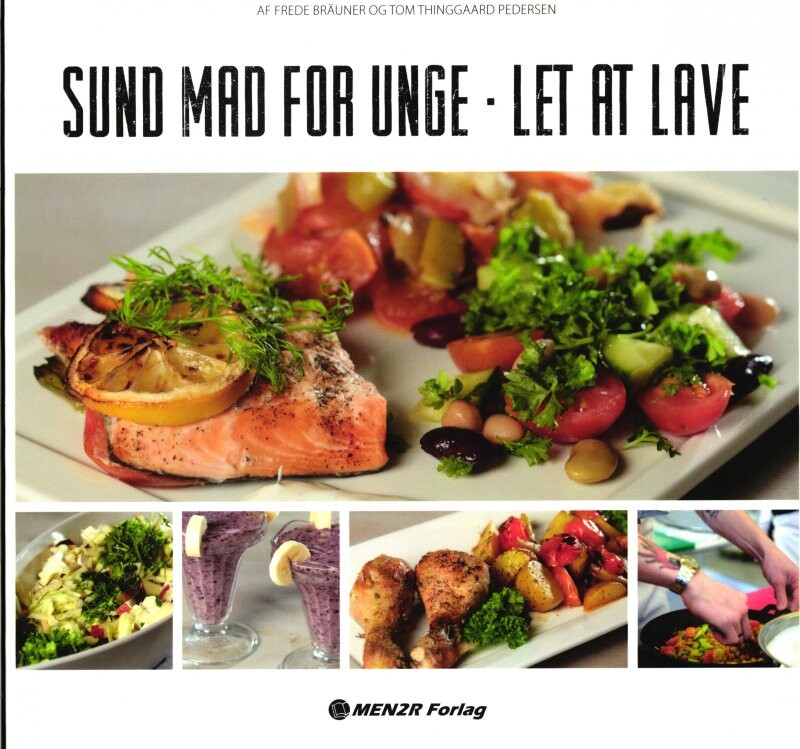 Billede af Sund Mad For Unge - Let At Lave - Frede Bräuner - Bog