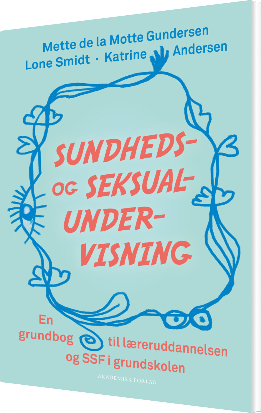 Billede af Sundheds- Og Seksualundervisning - Lone Smidt - Bog