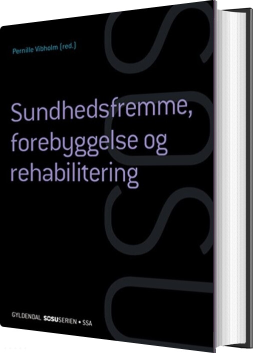 Billede af Sundhedsfremme, Forebyggelse Og Rehabilitering - Ssa - Bente Søndergaard - Bog