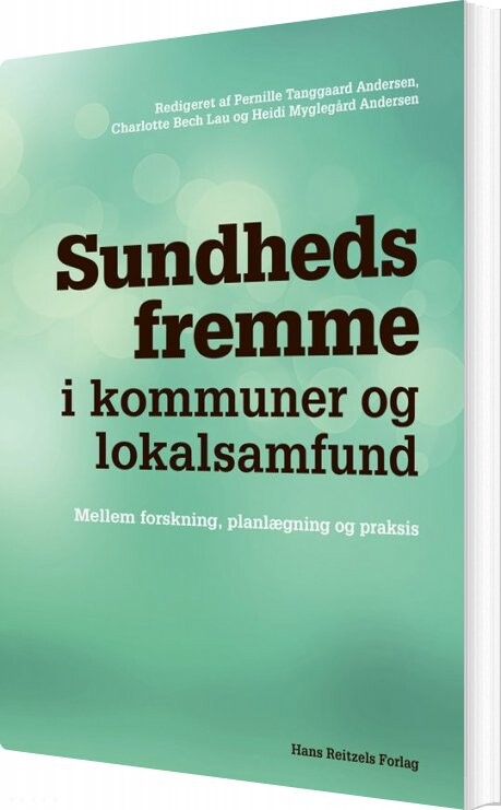 Billede af Sundhedsfremme I Kommuner Og Lokalsamfund - Pernille Tanggaard Andersen - Bog