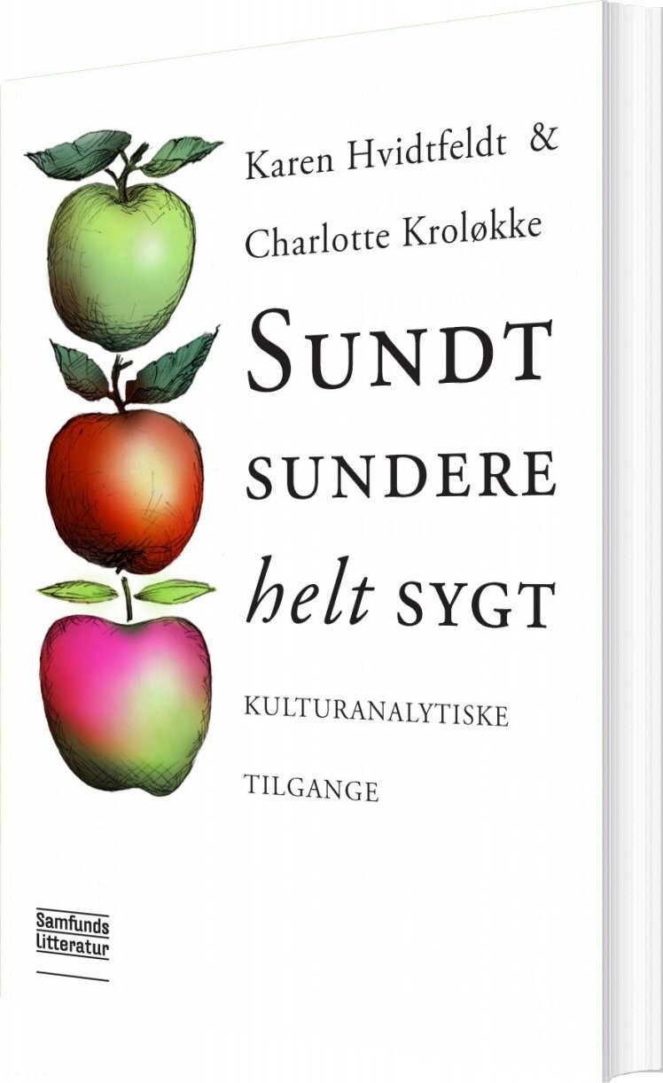 Billede af Sundt, Sundere, Helt Sygt - Karen Hvidtfeldt Madsen - Bog