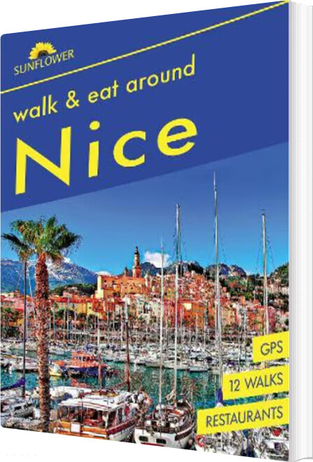 Sunflower Books - Nice, Walk & Eat Around - English book