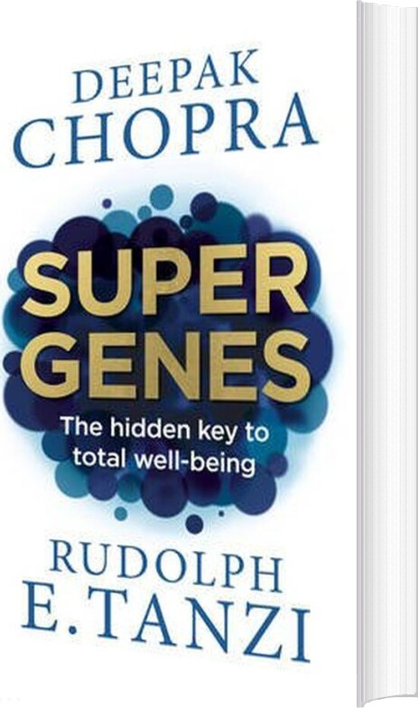 Billede af Super Genes: The Hidden Key To Total Well-being - Deepak Chopra - English Book
