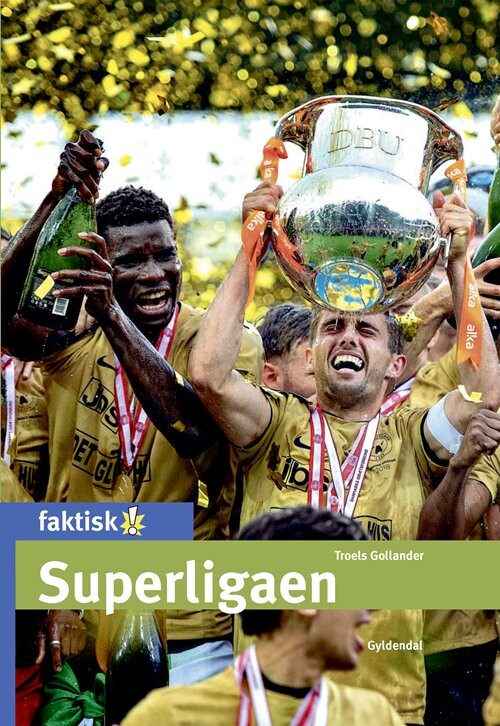 Superligaen - Troels Gollander - Bog