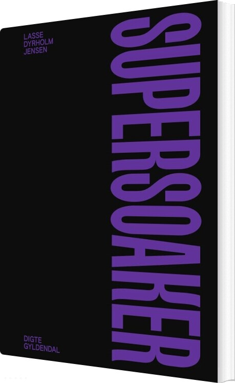 Supersoaker - Lasse Dyrholm Jensen - Bog