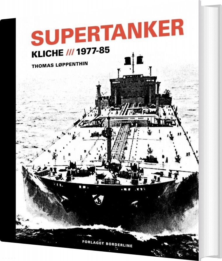 Supertanker - Kliché, 1977-85 - Thomas Løppenthin - Bog