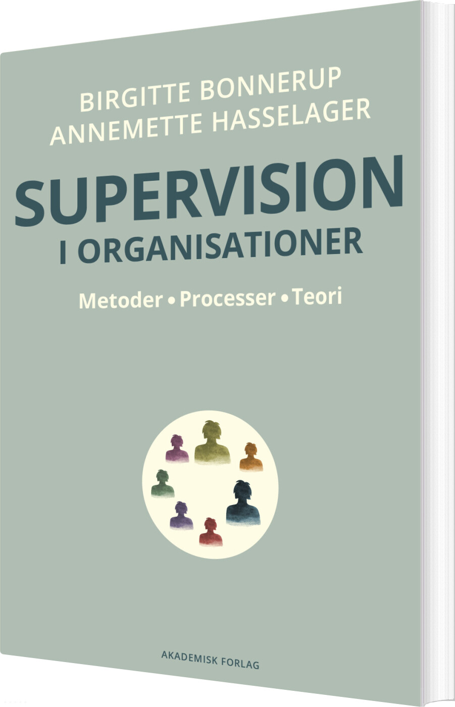 Supervision I Organisationer - Annemette Hasselager - Bog