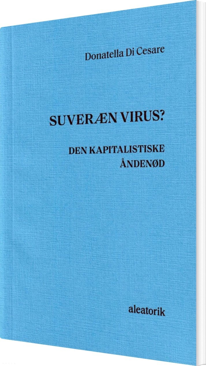 Suveræn Virus? Den Kapitalistiske åndenød - Donatella Di Cesare - Bog