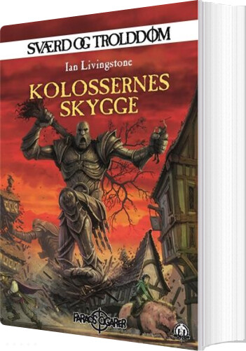 Billede af Sværd Og Trolddom 10 - Kolossernes Skygge - Ian Livingstone - Bog hos Gucca.dk
