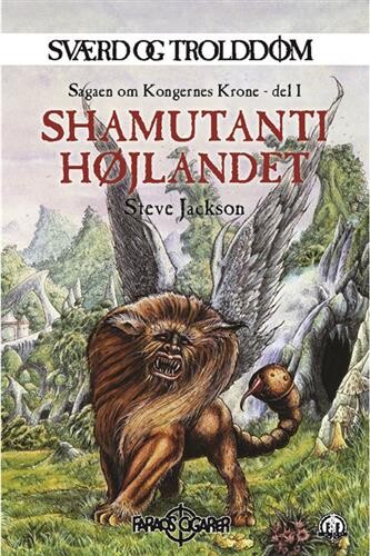 Sværd Og Trolddom 15: Shamutanti Højlandet - Steve Jackson - Bog