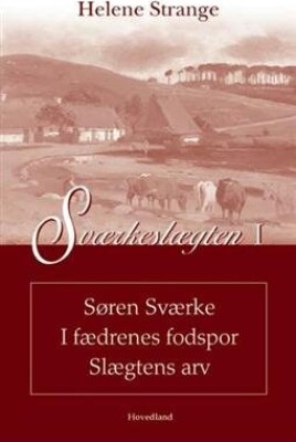 Billede af Sværkeslægten Søren Sværke I Fædrenes Fodspor - Helene Strange - Bog