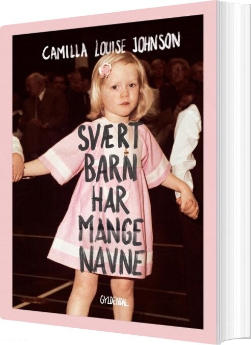 Billede af Svært Barn Har Mange Navne - Camilla Johnson - Bog
