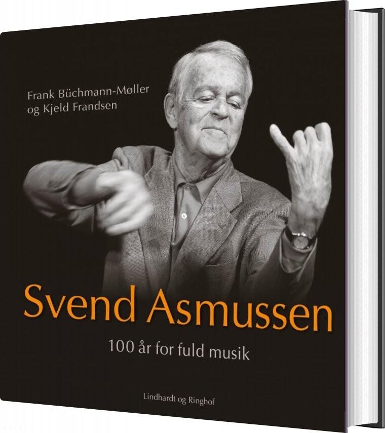 Billede af Svend Asmussen - 100 år For Fuld Musik - Kjeld Frandsen - Bog