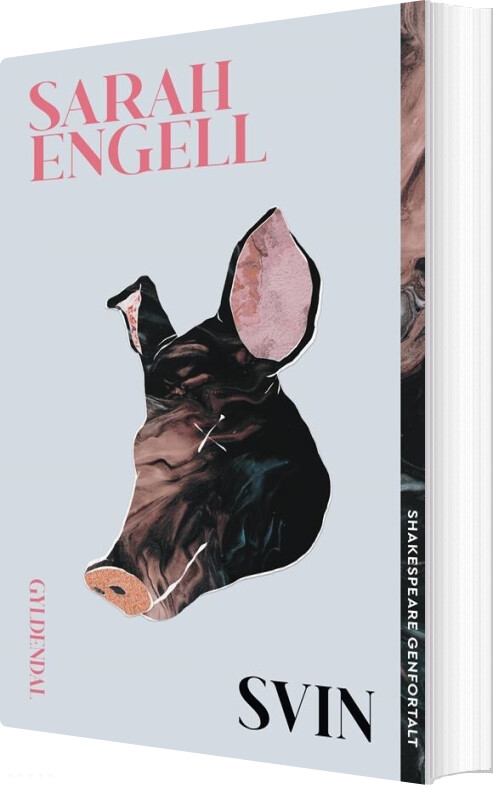 Billede af Svin - Shakespeare Genfortalt - Sarah Engell - Bog