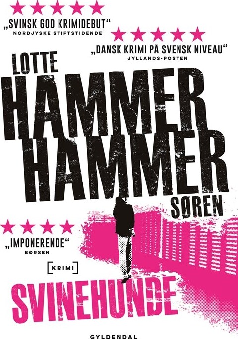 Svinehunde - Lotte Og Søren Hammer - Bog