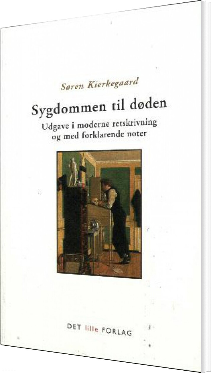 Sygdommen Til Døden – Søren Kierkegaard – Bog