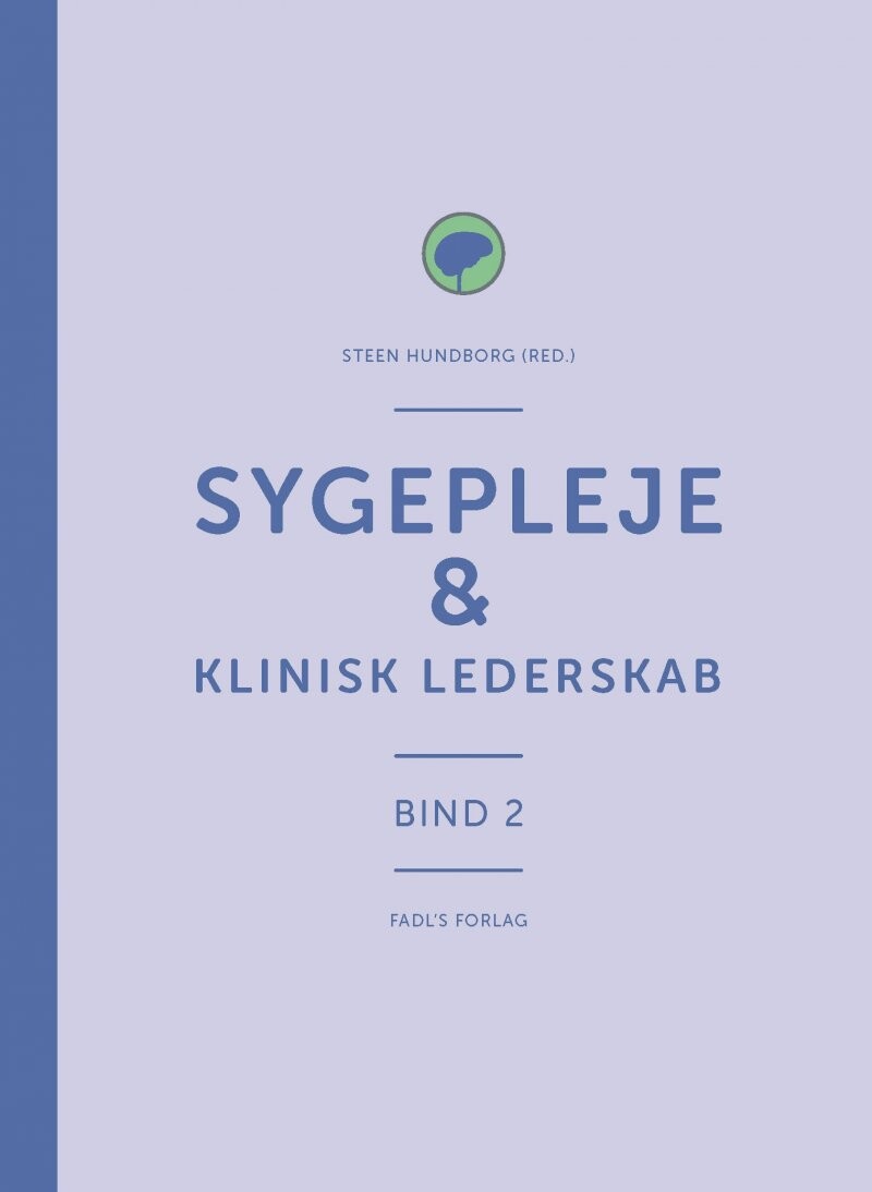 Sygepleje & Klinisk Lederskab - Steen Hundborg - Bog