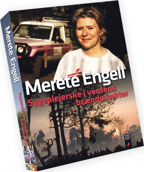 Billede af Sygeplejerske I Verdens Brændpunkter - Merete Engell - Bog