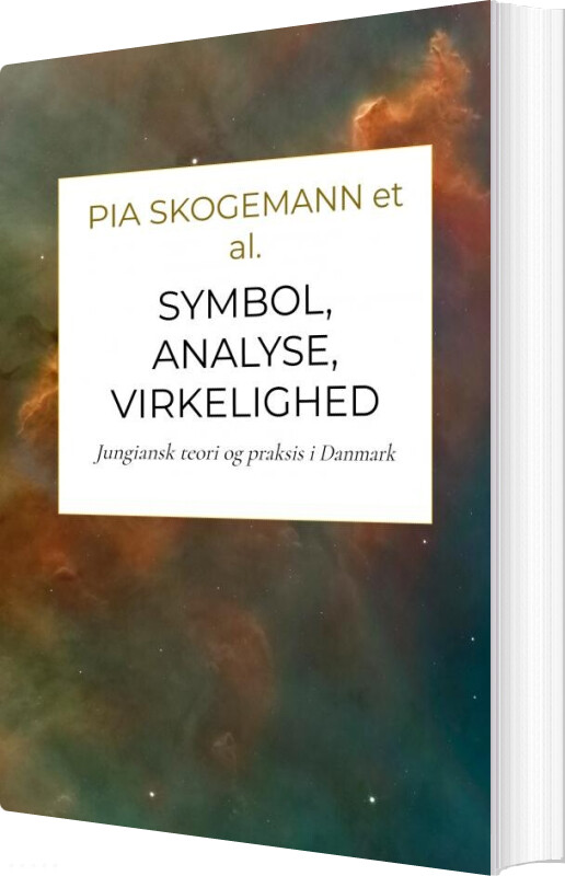 Symbol, Analyse, Virkelighed - Pia Skogemann - Bog