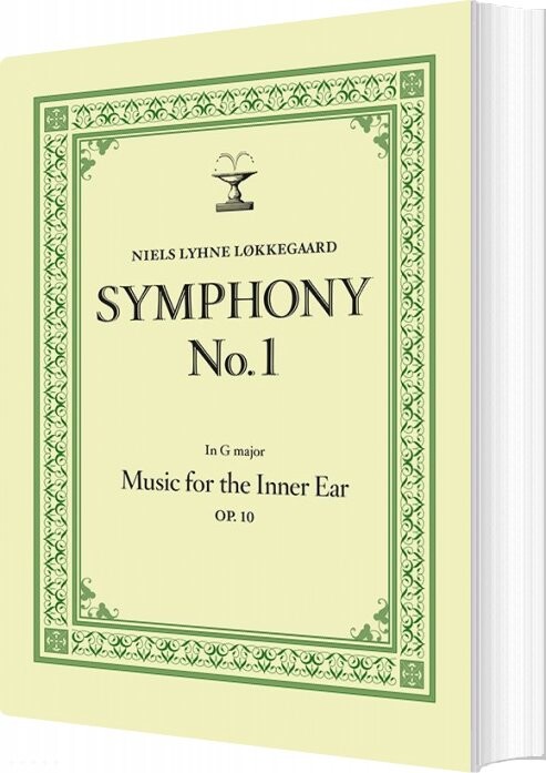 Symphony No.1 - Music For The Inner Ear - Niels Lyhne Løkkegaard - English Book