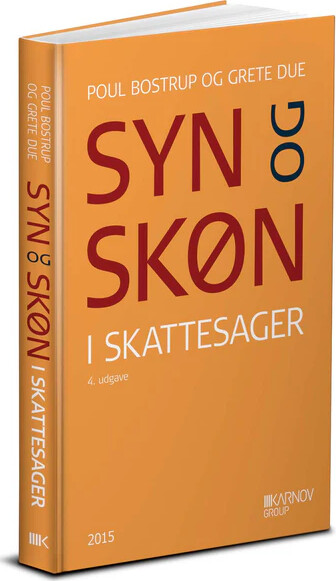 Syn Og Skøn I Skattesager - Poul Bostrup - Bog