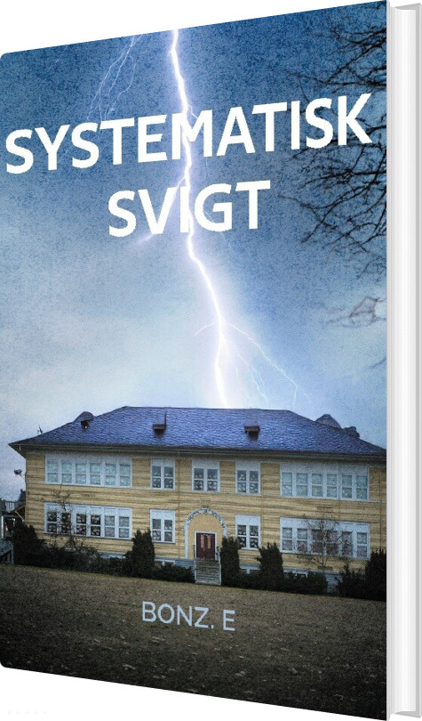 Systematisk Svigt - Bonz E - Bog