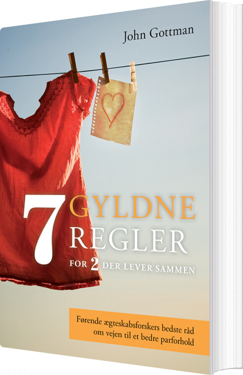 Billede af Syv Gyldne Regler For To Der Lever Sammen - John Gottman - Bog