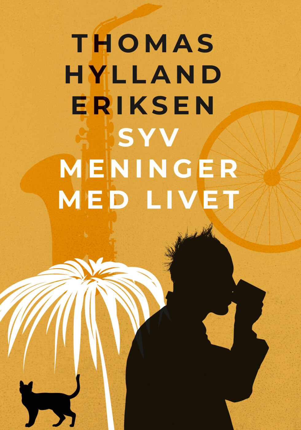 Billede af Syv Meninger Med Livet - Thomas Hylland Eriksen - Bog