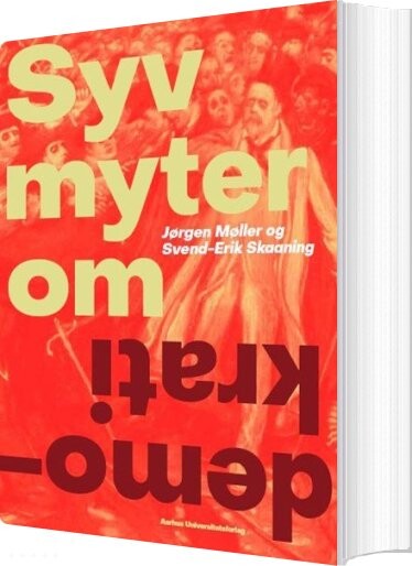 Billede af Syv Myter Om Demokrati - Jørgen Møller - Bog