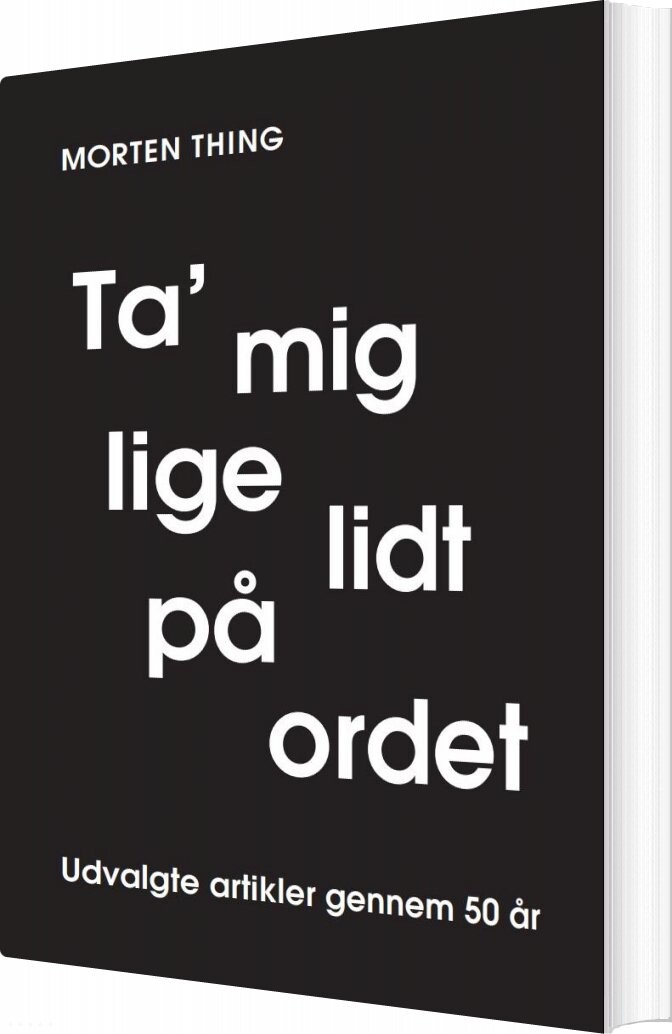 Billede af Ta' Mig Lige Lidt På Ordet - Morten Thing - Bog