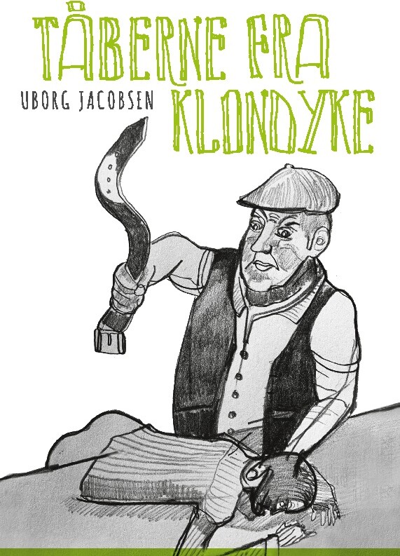 Billede af Tåberne Fra Klondyke - Uborg Jacobsen - Bog