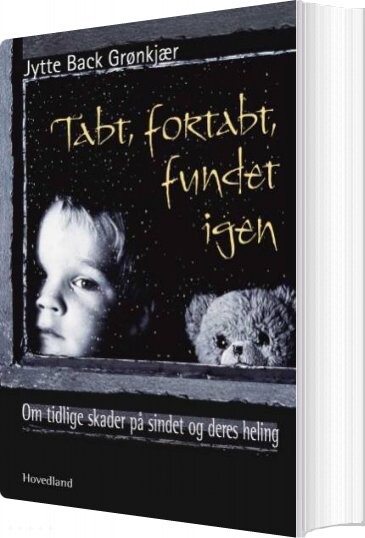 Billede af Tabt, Fortabt, Fundet Igen - Jytte Back Grønkjær - Bog