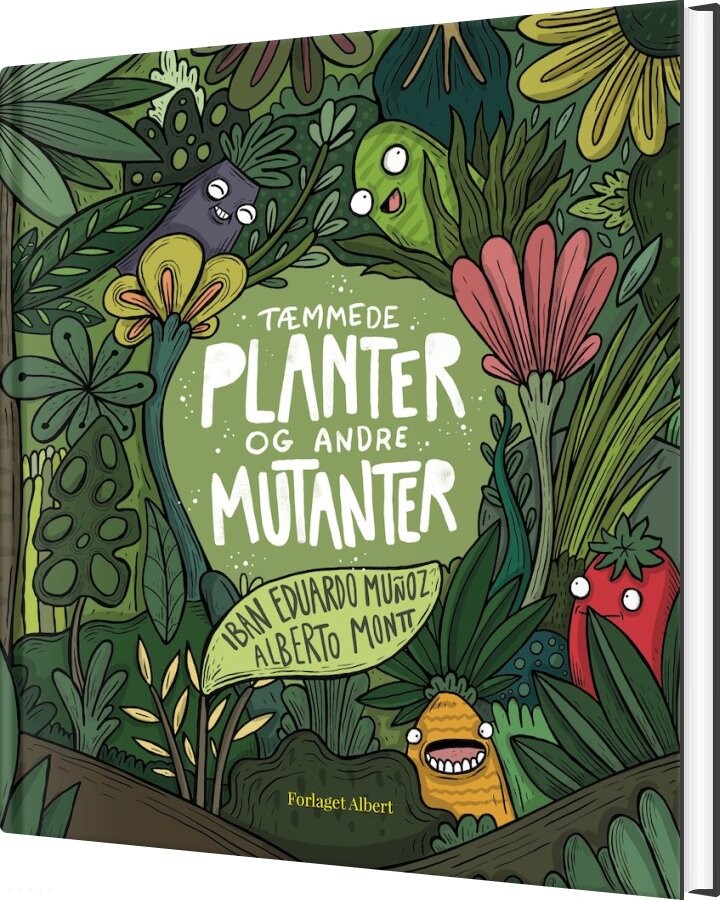 Tæmmede Planter Og Andre Mutanter - Iban Edouardo Muñoz - Bog