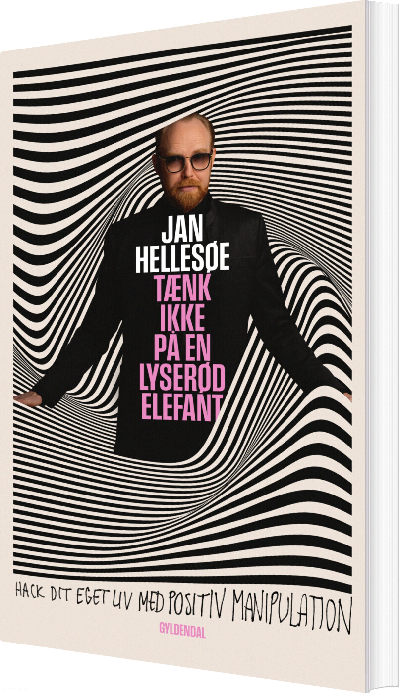 Tænk Ikke På En Lyserød Elefant - Jan Hellesøe - Bog