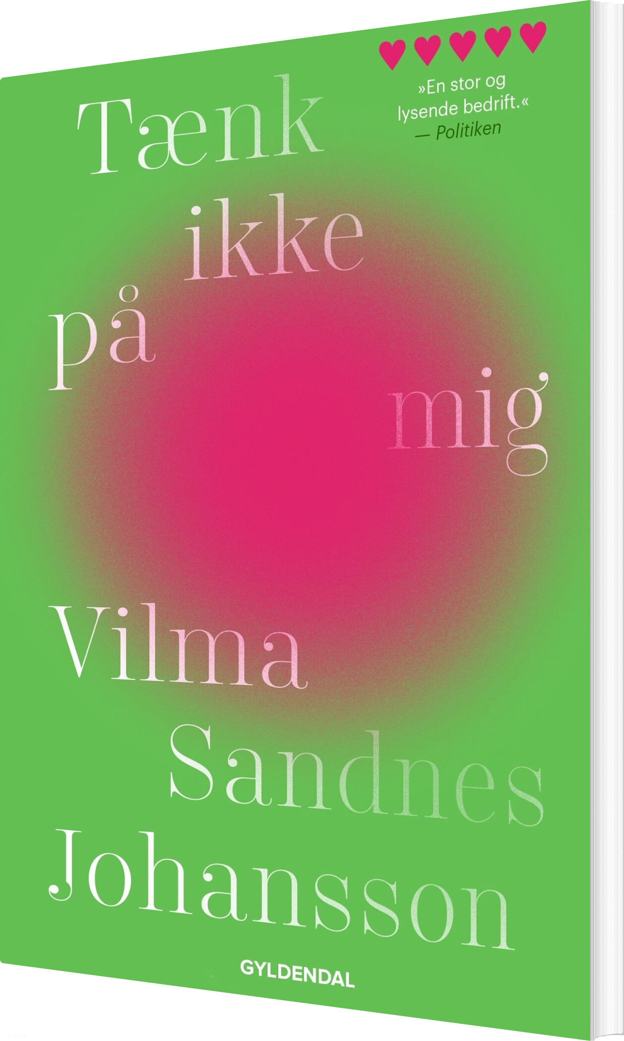 Tænk Ikke På Mig - Vilma Sandnes Johansson - Bog