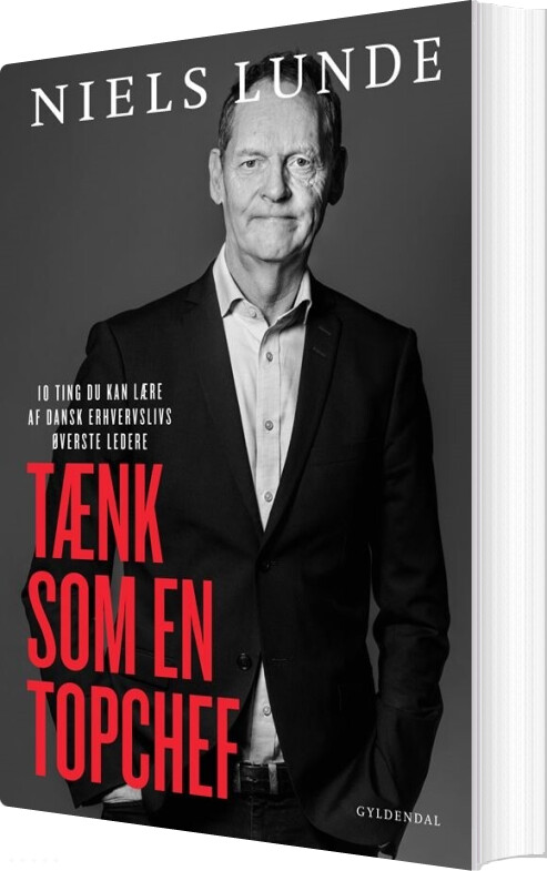 Tænk Som En Topchef - Niels Lunde - Bog