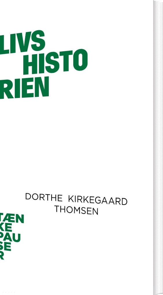 Tænkepauser - Livshistorien - Dorthe Kirkegaard Thomsen - Bog