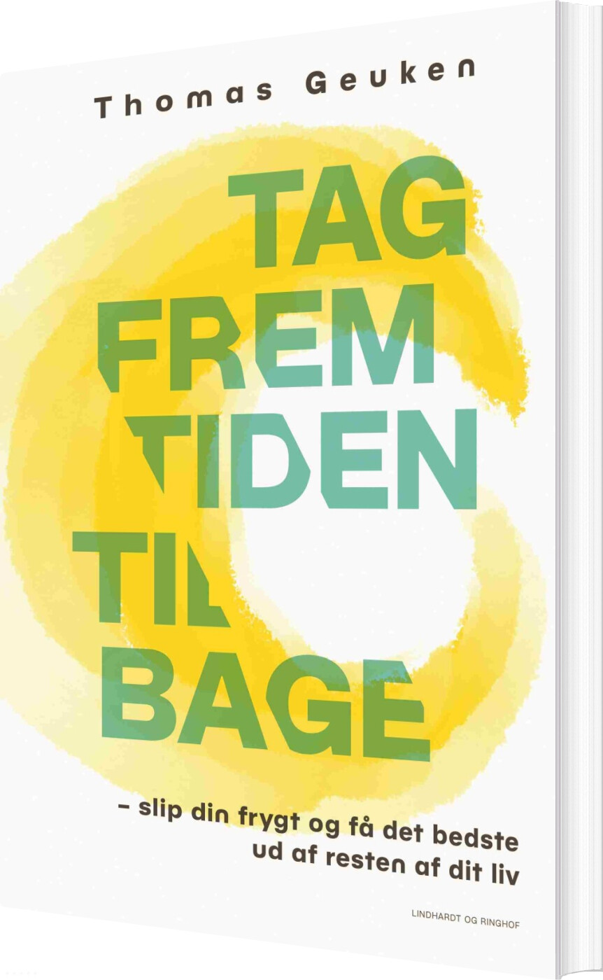 Tag Fremtiden Tilbage - Thomas Geuken - Bog