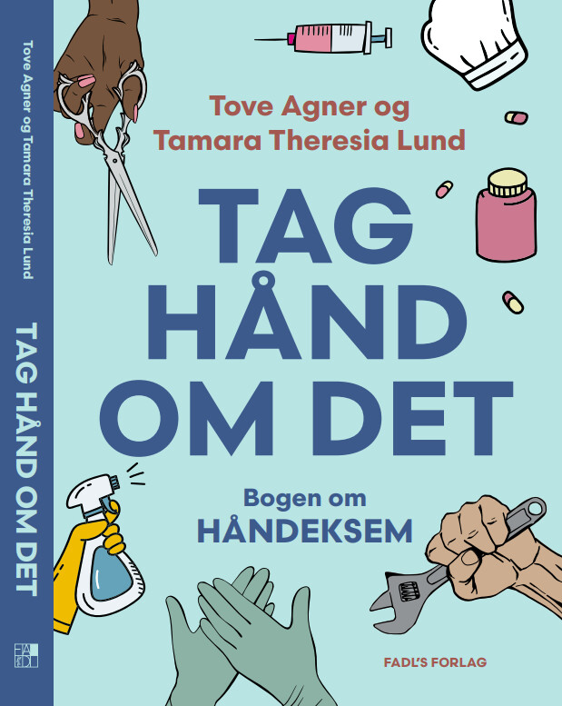 Tag Hånd Om Det - Tove Agner - Bog